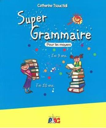 Εικόνα της SUPER GRAMMAIRE POUR LES MOYENS