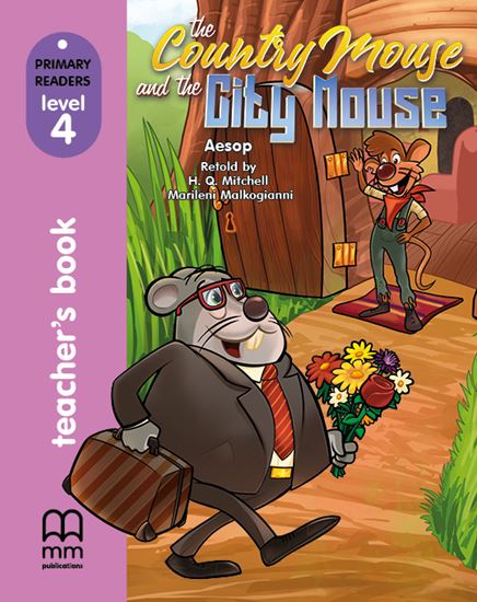 Εικόνα από THE COUNTRY MOUSE AND THE CITY MOUSE Teacher's Book (with CD)