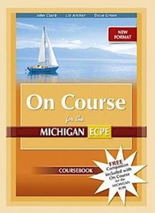 Εικόνα της NEW FORMAT ON COURSE FOR MICHIGAN PROFICIENCY (ECPE) STUDENT'S BOOK & COMPANION 2020