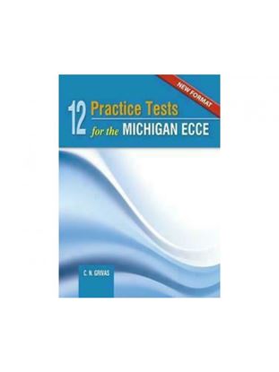 Εικόνα της NEW FORMAT 12 PRACTICE TESTS FOR THE MICHIGAN ECCE 2021