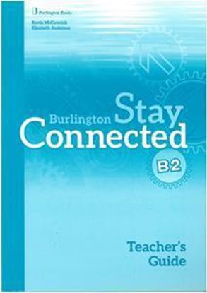Εικόνα της STAY CONNECTED B2 TEACHER'S GUIDE