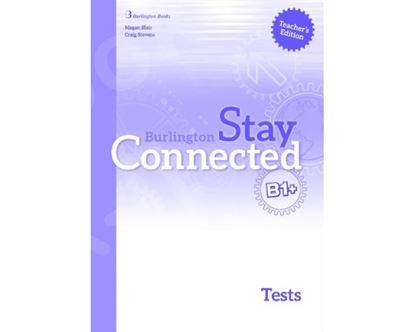 Εικόνα της STAY CONNECTED B1+ TEST TEACHER'S