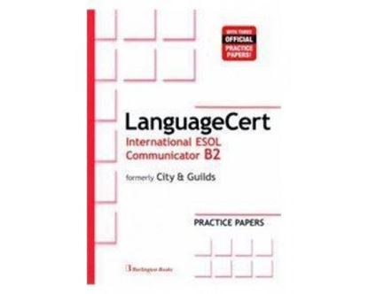 Εικόνα της LANGUAGECERT INTERNATIONAL ESOL COMMUNICATOR B2 PRACTICE TESTS (FORMELY CITY & GUILDS) TEACHER'S BOOK