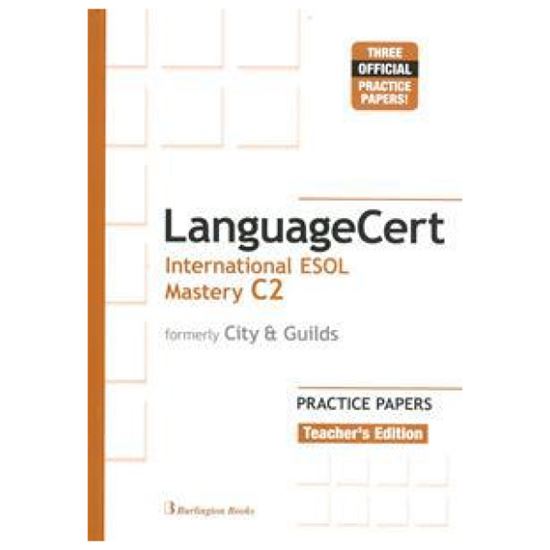 Εικόνα από LANGUAGECERT INTERNATIONAL ESOL MASTERY C2 PRACTICE TESTS (FORMELY CITY & GUILDS) TEACHER'S BOOK