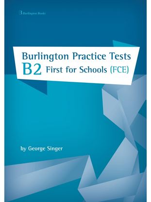 Εικόνα της BURLINGTON PRACTICE TESTS B2 FIRST FOR SCHOOLS SB