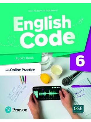 Εικόνα της ENGLISH CODE 6 PUPIL'S BOOK & EBOOK WΙΤΗ ONLINE PRACTICE & DIGITAL RESOURCES