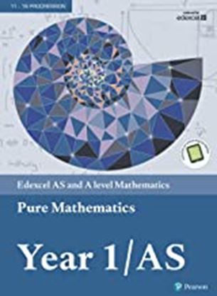 Εικόνα της EDEXCEL AS AND A LEVEL MATHEMATICS PURE MATHEMATICS YEAR 1/AS