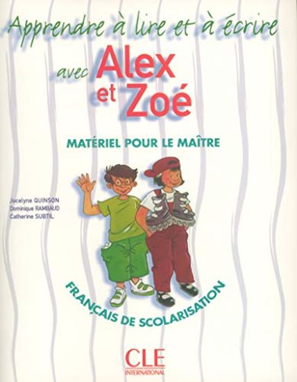 Εικόνα από APPRENDS A LIRE ET A ECRIRE AVEC ALEX ET ZOE GUIDE PEDAGOGIQUE N/E