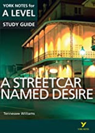 Εικόνα από YORK NOTES FOR A LEVEL A STREETCAR NAMED DESIRE