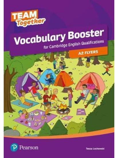 Εικόνα από TEAM TOGETHER VOCABULARY BOOSTER FOR A2 FLYERS SB