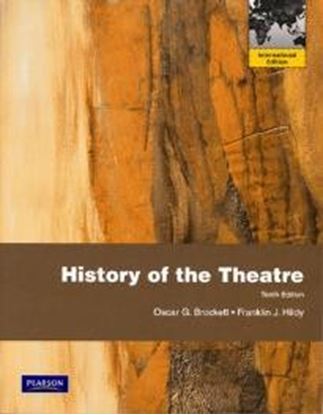 Εικόνα της HISTORY OF THEATER INTERNATIONAL EDITION 10TH ED PB BIG FORMAT