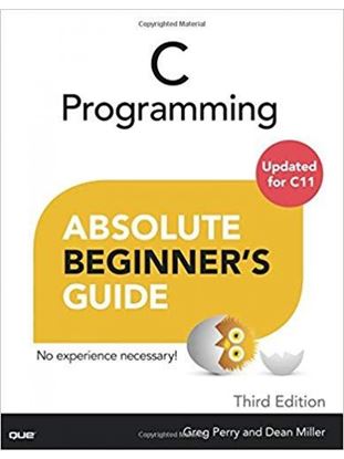 Εικόνα της C PROGRAMMING ABSOLUTE BEGINNERS GUIDE 3RD ED