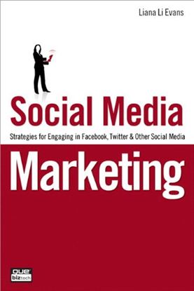 Εικόνα της SOCIAL MEDIA MARKETING: STRATEGIES FOR ENGAGING IN FACEBOOK, TWITTER & OTHER SOCIAL MEDIA