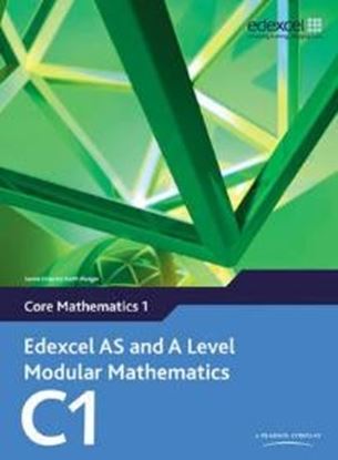 Εικόνα της EDEXCEL AS AND A LEVEL MODULAR MATHEMATICS CORE 1 C1
