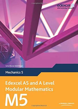 Εικόνα της EDEXCEL AS AND A LEVEL MODULAR MATHEMATICS MECHANICS 5 M5
