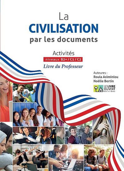 Εικόνα από LA CIVILISATION PAR LES DOCUMENTS LIVRE DU PROFESSEUR