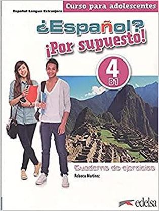 Εικόνα της ESPANOL? POR SUPUESTO! 4 (B1) - EJERCICIOS 2021