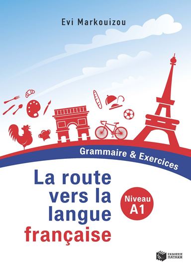 Εικόνα από LA ROUTE VERS LA LANGUE FRANCAISE - GRAMMAIRE & EXERCICES - NIVEAU A1