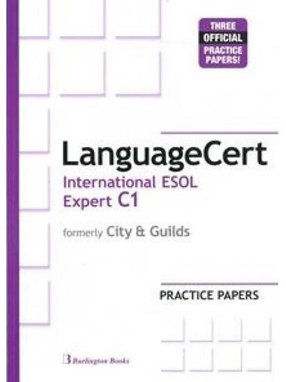 Εικόνα από LANGUAGECERT INTERNATIONAL ESOL EXPERT C1 PRACTICE TESTS (FORMELY CITY & GUILDS) TEACHER'S BOOK