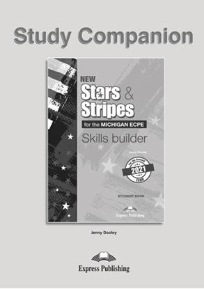 Εικόνα της NEW STARS & STRIPES ECPE REVISED 2021 EXAM SKILLS BUILDER STUDY COMPANION (+ DIGIBOOK APP)