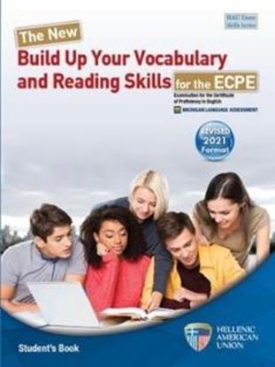 Εικόνα της THE NEW BUILD UP YOUR VOCABULARY AND READING SKILLS ECPE STUDENT'S BOOK 2021 FORMAT