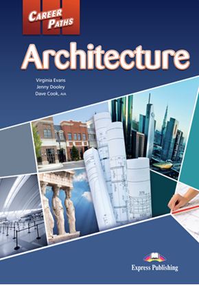 Εικόνα της CAREER PATHS: ARCHITECTURE STUDENT'S BOOK (+ DIGIBOOKS APP)