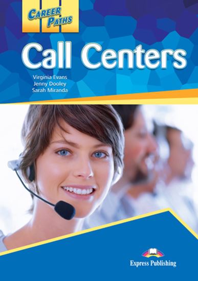 Εικόνα από CAREER PATHS CALL CENTERS STUDENT'S BOOK (+DIGI-BOOK)