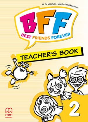 Εικόνα της BFF - BEST FRIENDS FOREVER 2 Teacher's Book