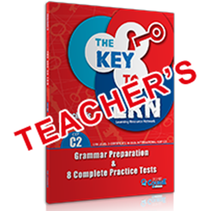 Εικόνα της THE KEY TO LRN C2 GRAMMAR PREPARATION + 8 COMPLETE PR. TESTS TEACHER'S