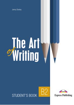 Εικόνα της THE ART OF WRITING B2 STUDENT'S BOOK 