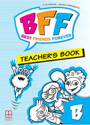 Εικόνα της BFF - BEST FRIENDS FOREVER JUNIOR B Teacher's Book (V.2)