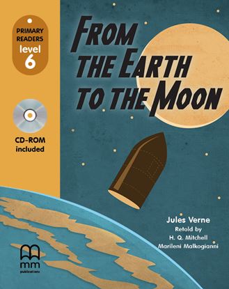 Εικόνα της FROM THE EARTH TO THE MOON Student's Book (with CD)