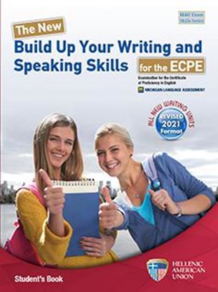 Εικόνα της THE NEW BUILD UP YOUR WRITING & SPEAKING SKILLS ECPE STUDENT'S BOOK 2021 FORMAT