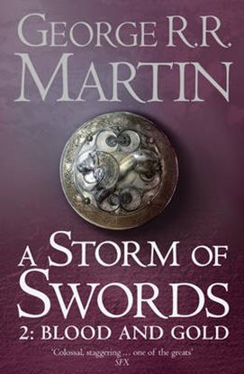 Εικόνα της A SONG OF ICE AND FIRE 3: A STORM OF SWORDS 2. BLOOD AND GOLD PB A FORMAT