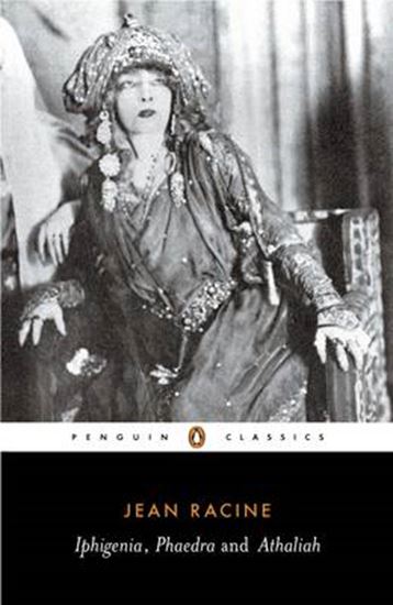 Εικόνα από PENGUIN CLASSICS : IPHIGENIA/PHAEDRA/ATHALIAH PB B
