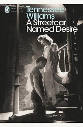 Εικόνα της PENGUIN MODERN CLASSICS : A STREETCAR NAMED DESIRE PB B FORMAT