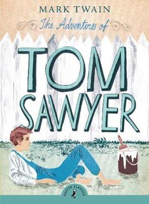 Εικόνα της PUFFIN CLASSICS: THE ADVENTURES OF TOM SAWYER PB A FORMAT