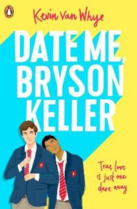 Εικόνα της DATE ME, BRYSON KELLER