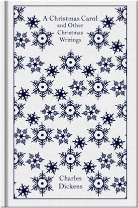 Εικόνα της PENGUIN CLASSICS CLOTHBOUND: A CHRISTMAS CAROL AND OTHER CHRISTMAS WRITINGS HC