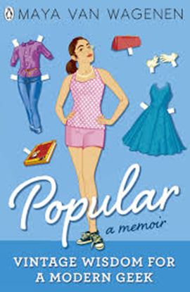 Εικόνα της POPULAR: A MEMOIR VINTAGE WISDOM FOR A MODERN GEEK PB