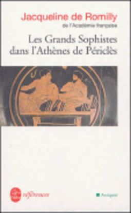 Εικόνα της LES GRANDS SOPHISTES DANS L'ATHENES DE PERICLES