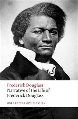 Εικόνα της OXFORD WORLD CLASSICS: NARRATIVE OF THE LIFE OF FREDERICK DOUGLASS, AN AMERICAN SLAVE PB B FORMAT