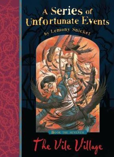 Εικόνα από A SERIES OF UNFORTUNATE EVENTS 7: THE VILE VILLAGE PB B FORMAT