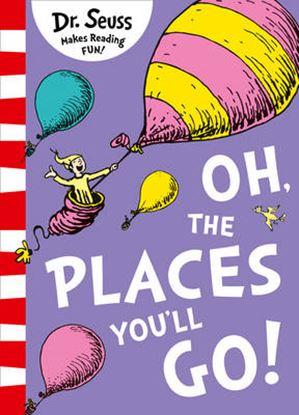 Εικόνα της DR SEUSS OH, THE PLACES YOU'LL GO!  PB