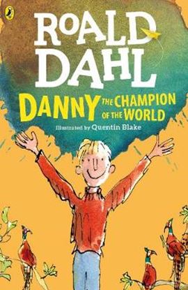 Εικόνα της ROALD DAHL'S : DANNY THE CHAMPION OF THE WORLD N/E PB