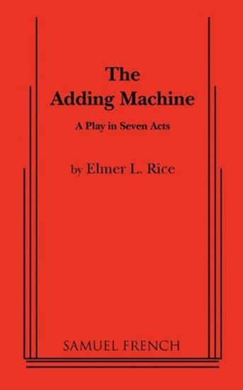 Εικόνα από THE ADDING MACHINE : A PLAY IN SEVEN ACTS PB
