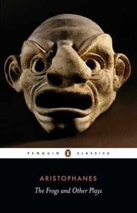Εικόνα της PENGUIN CLASSICS : FROGS AND OTHER PLAYS  PB