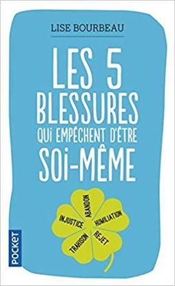 Εικόνα της LES CINQ BLESSURES QUI EMPECHENT D'ETRE SOI-MEME  POCHE