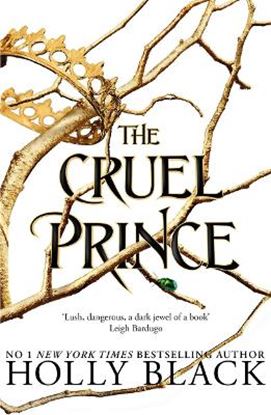 Εικόνα της THE FOLK OF THE AIR 1: THE CRUEL PRINCE PB