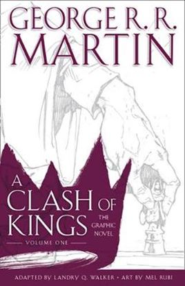 Εικόνα της CLASH OF KINGS: GRAPHIC NOVEL VOL 1 HC